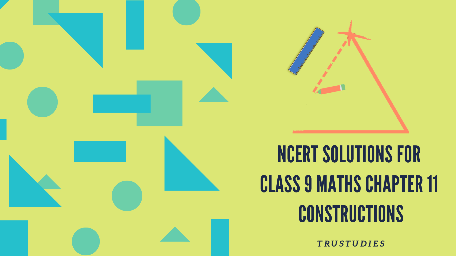 ncert-solutions-for-class-9-maths-chapter-11-constructions